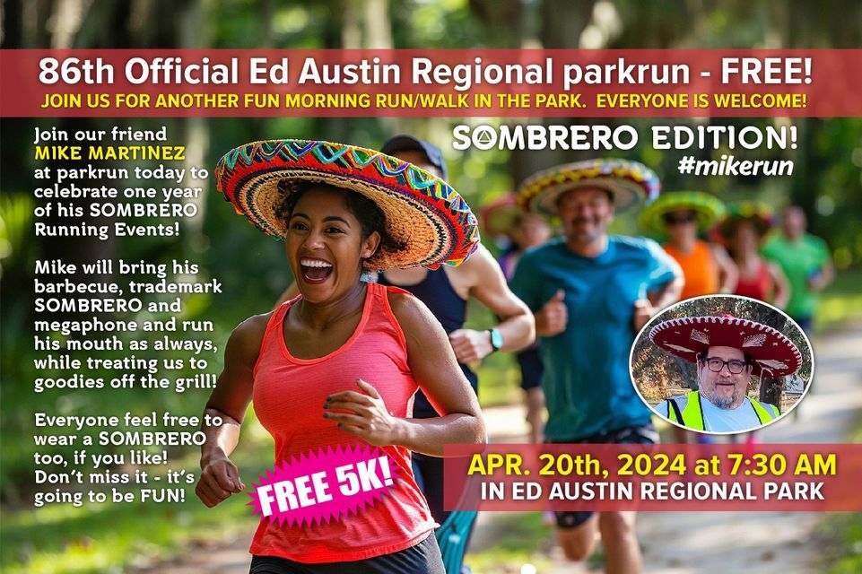 86th Official Ed Austin Regional parkrun (Sombrero Edition) #mikerun