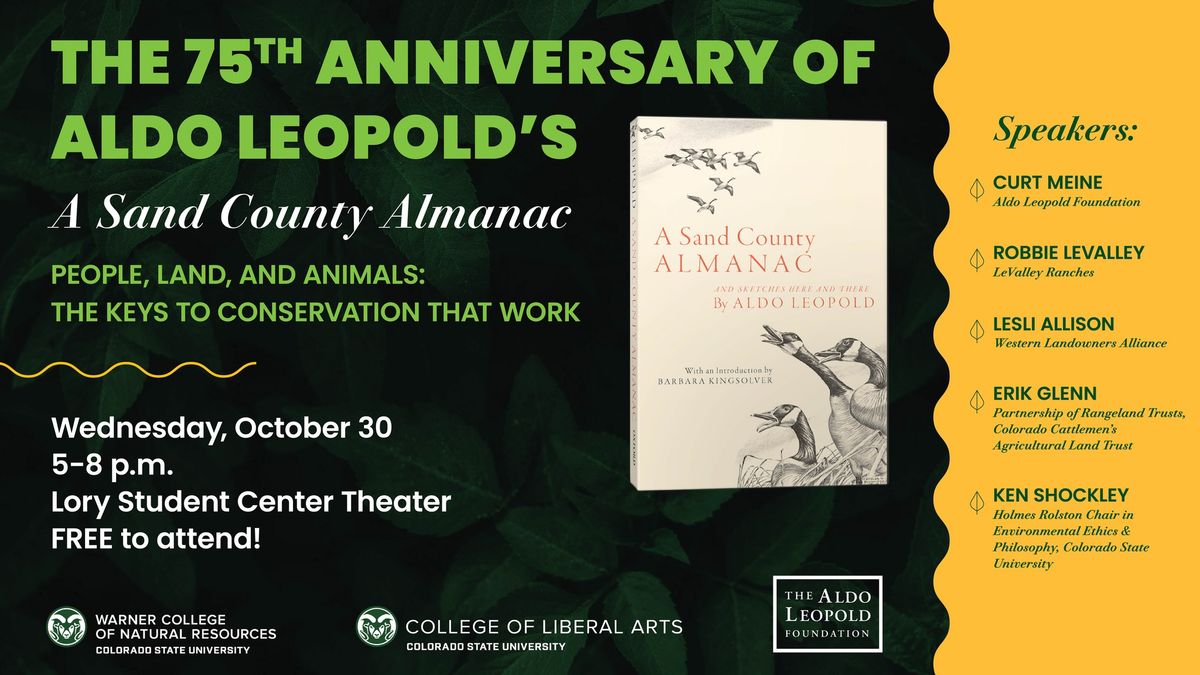 The 75th Anniversary of Aldo Leopold's 'A Sand County Almanac'