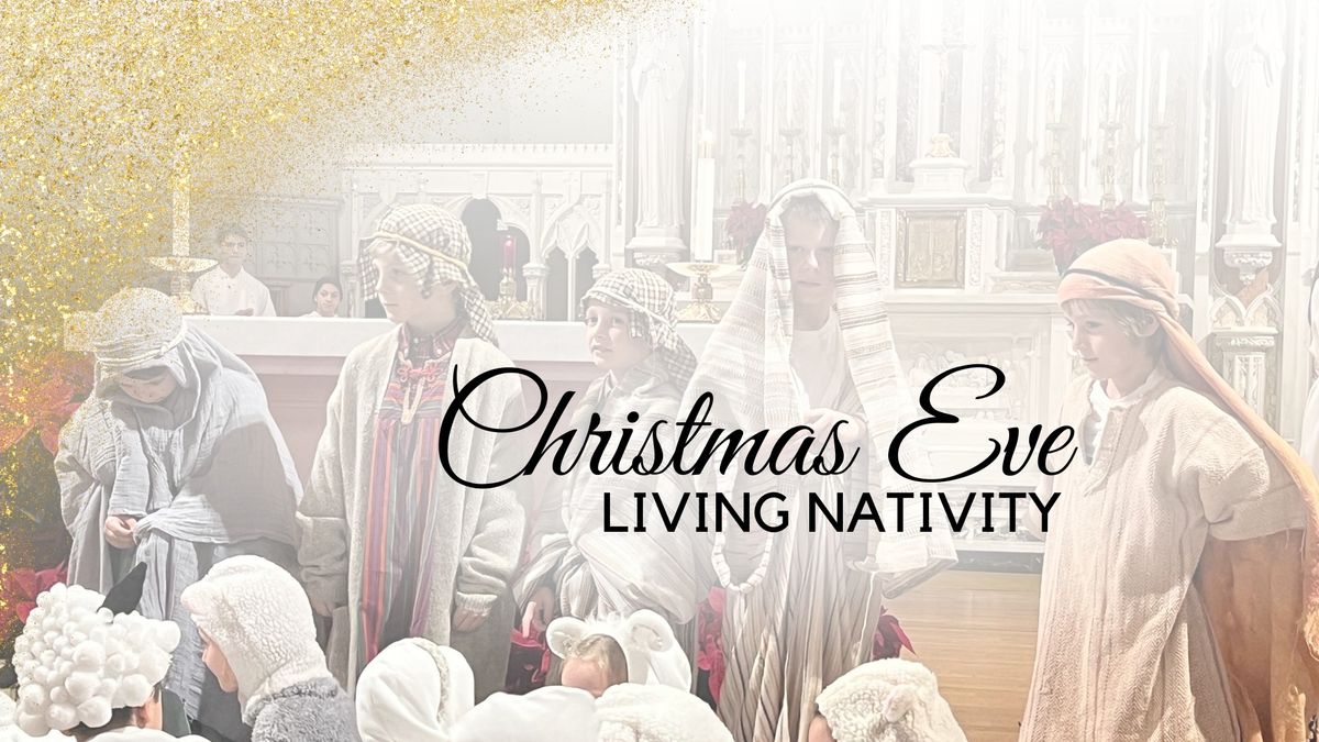 Christmas Eve Living Nativity 