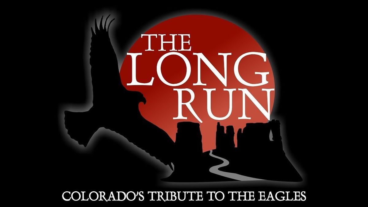 The Long Run - A Tribute to The Eagles