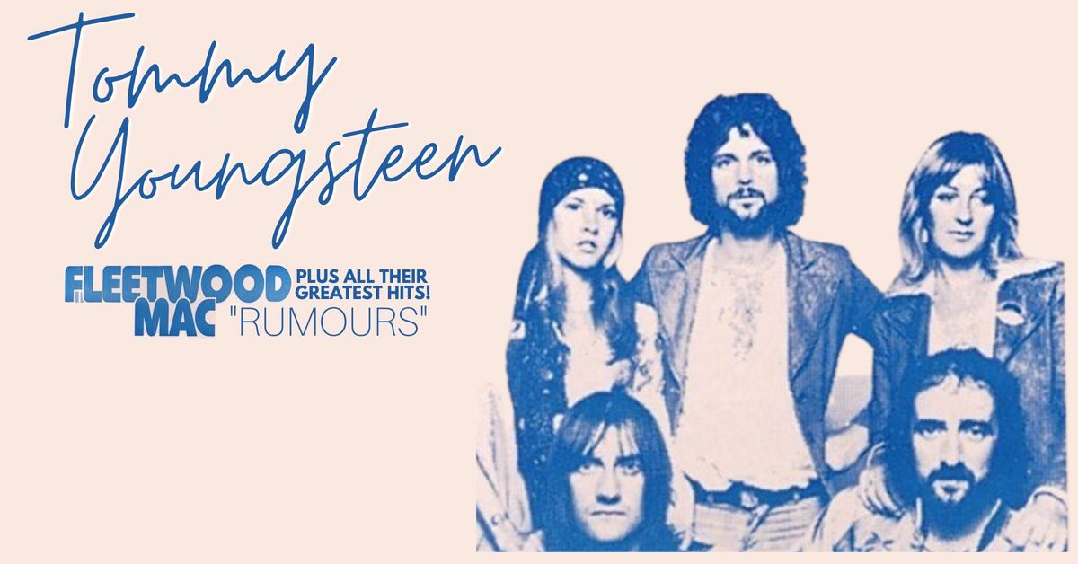 Tommy Youngsteen- Fleetwood Mac "Rumours" at River Run Centre 