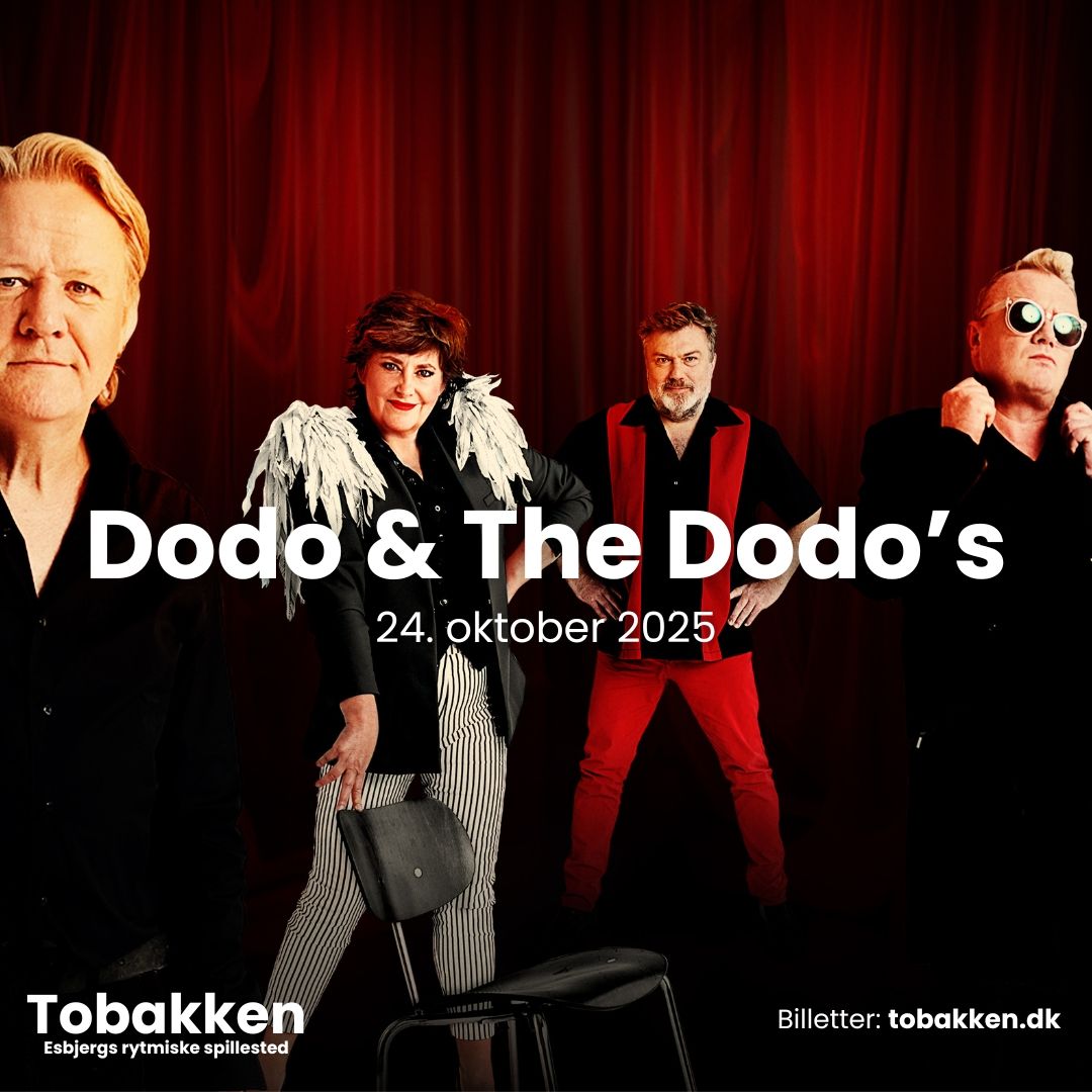 Dodo & The Dodo's - The Velvet Tour | Tobakken, Esbjerg