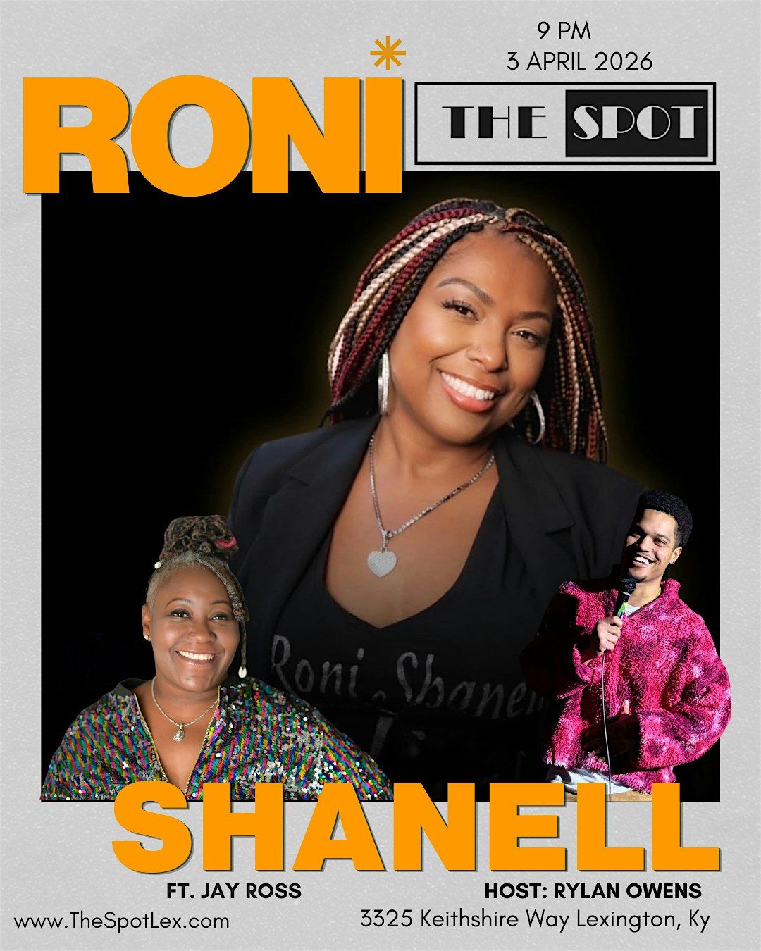 F Roni K Live Comedy: Roni Shanell, Jay Ross, Rylan Owen live @ The Spot: Lex ...