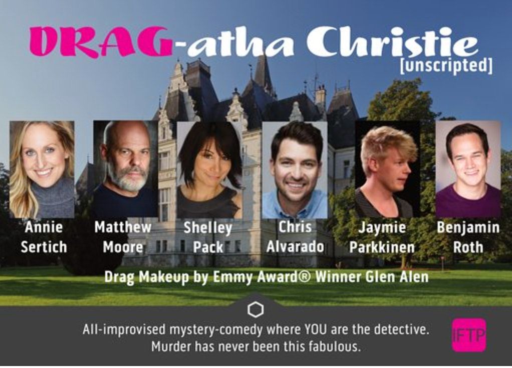 DRAG-atha Christie [unscripted] - All-improvised M**der mystery comedy!