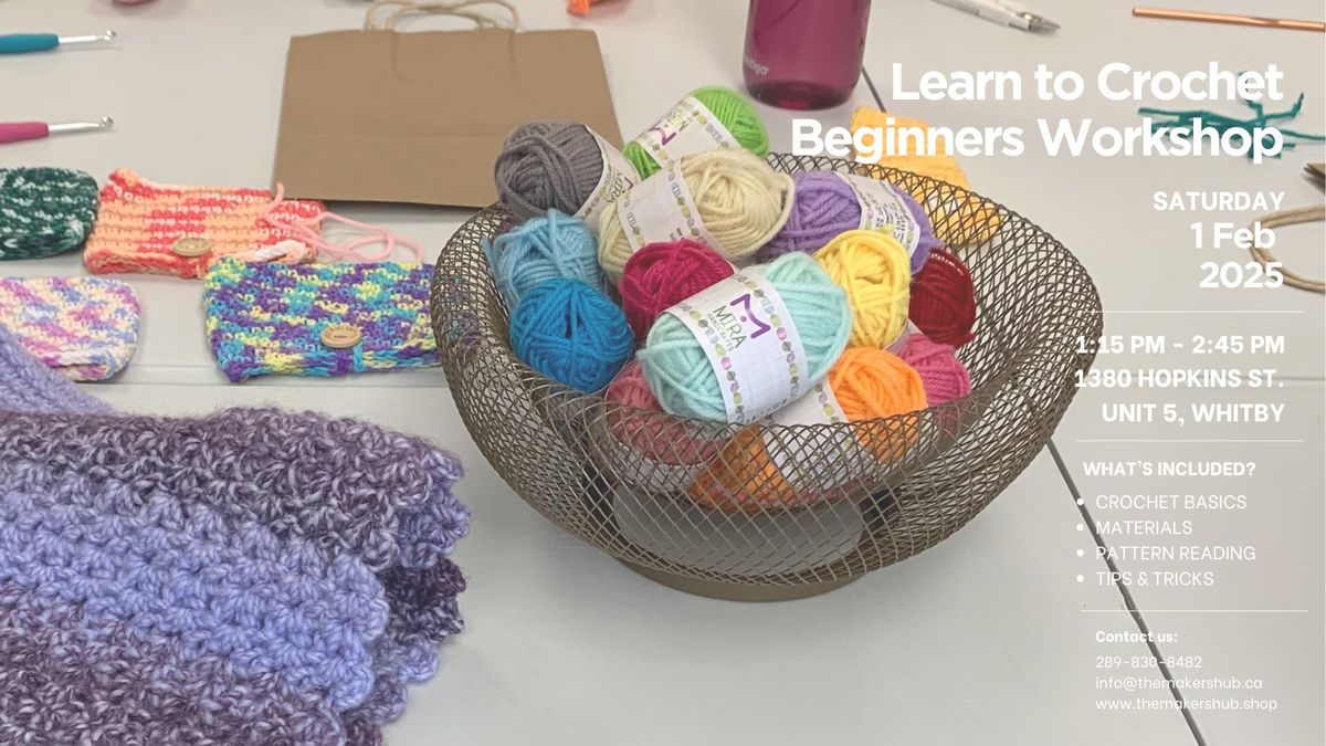 Learn to Crochet Beginners Workshop - Saturday Feb 1