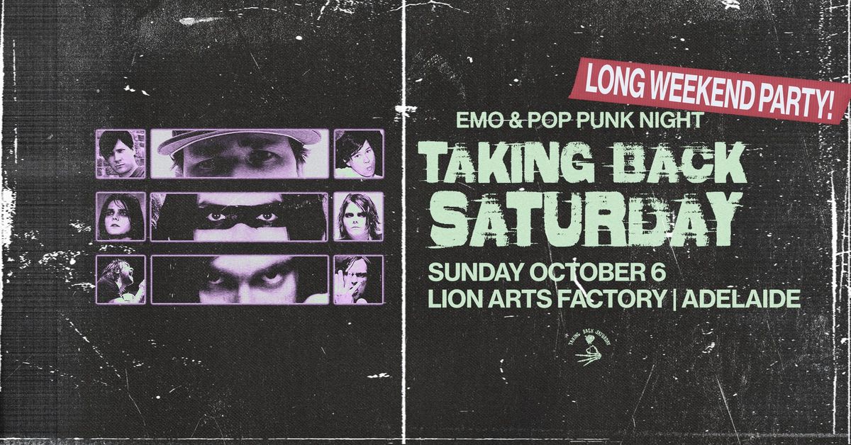 Taking Back Saturday: Emo & Pop Punk Long Weekend Party - Adelaide