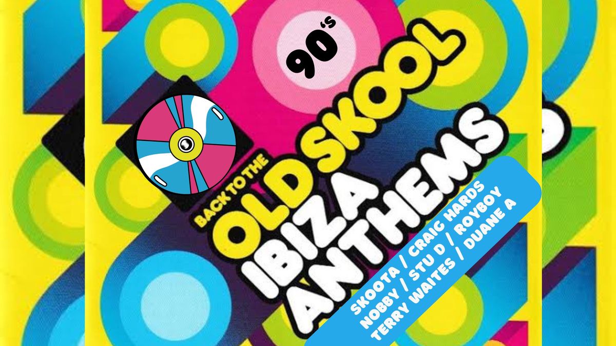 90\u2019s IBIZA CLUB ANTHEM\u2019s