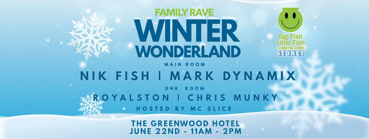 BFLF SYD - Greenwood Hotel - 2 Rooms! - Nik Fish, Mark Dynamix & Royalston, Chris Munky & MC Slice!