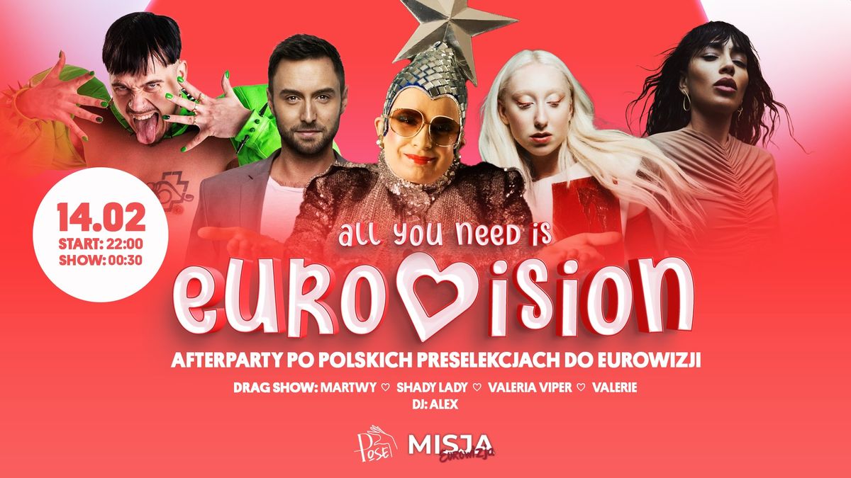 All you need is EUROVISION \u2764\ufe0f | afterparty po polskich preselekcjach + drag show