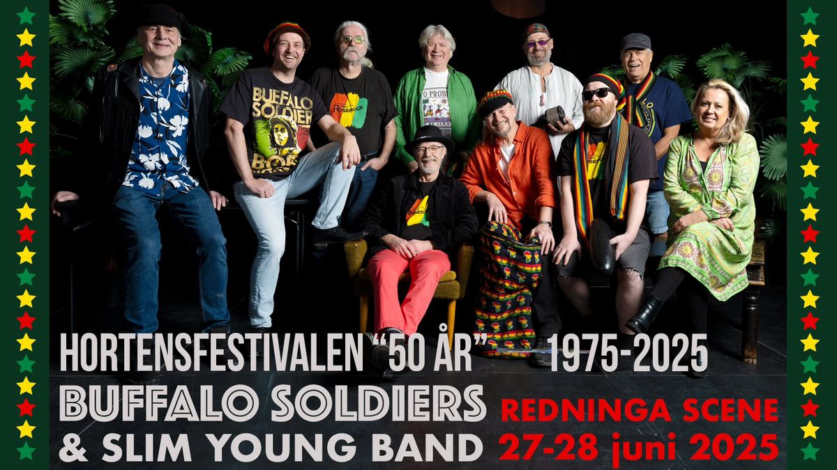 Hortensfestivalen 50 \u00c5r - Buffalo Soldiers & The slim young Band