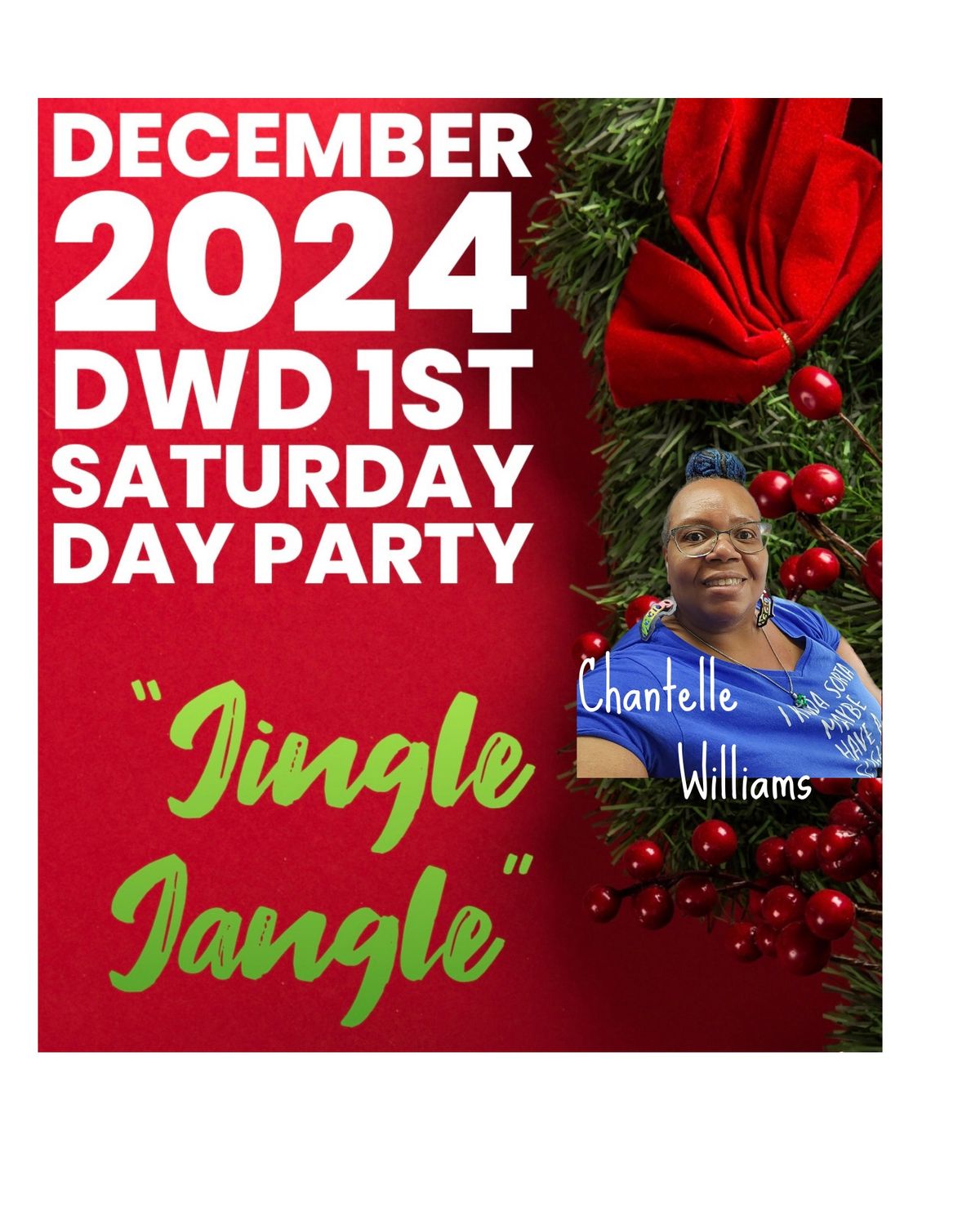 DwD December 1st Saturday \u201cJingle Jangle\u201d Day Party