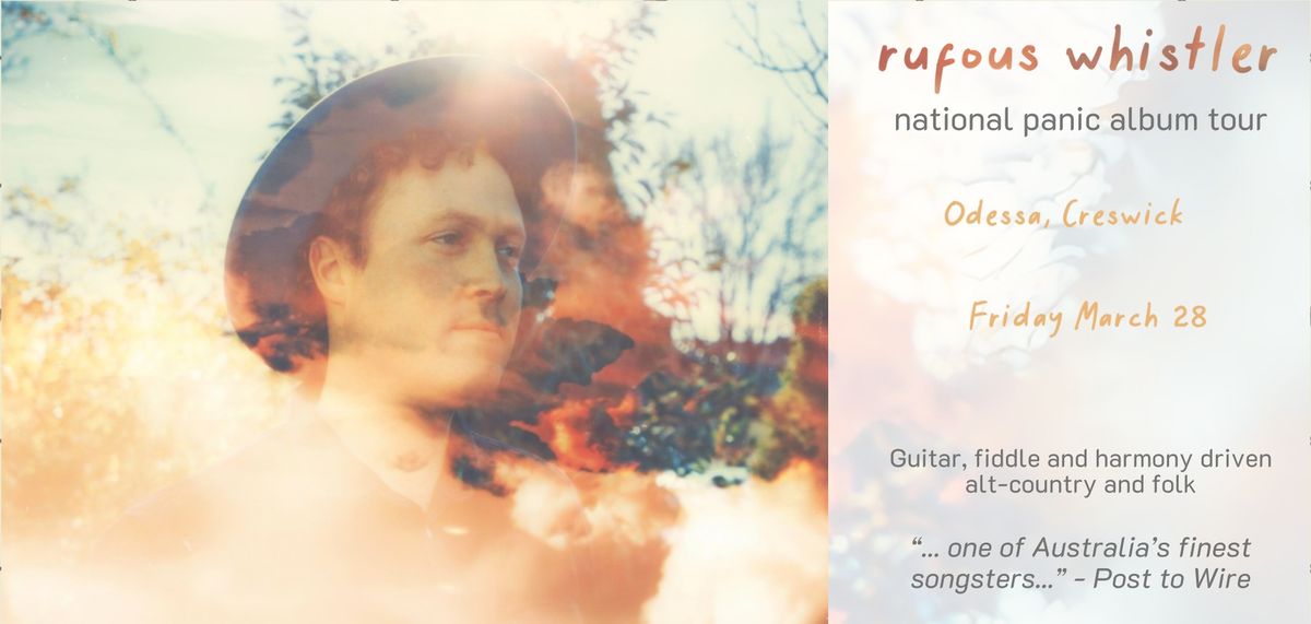 Rufous Whistler - National Panic Album Launch at Odessa! 