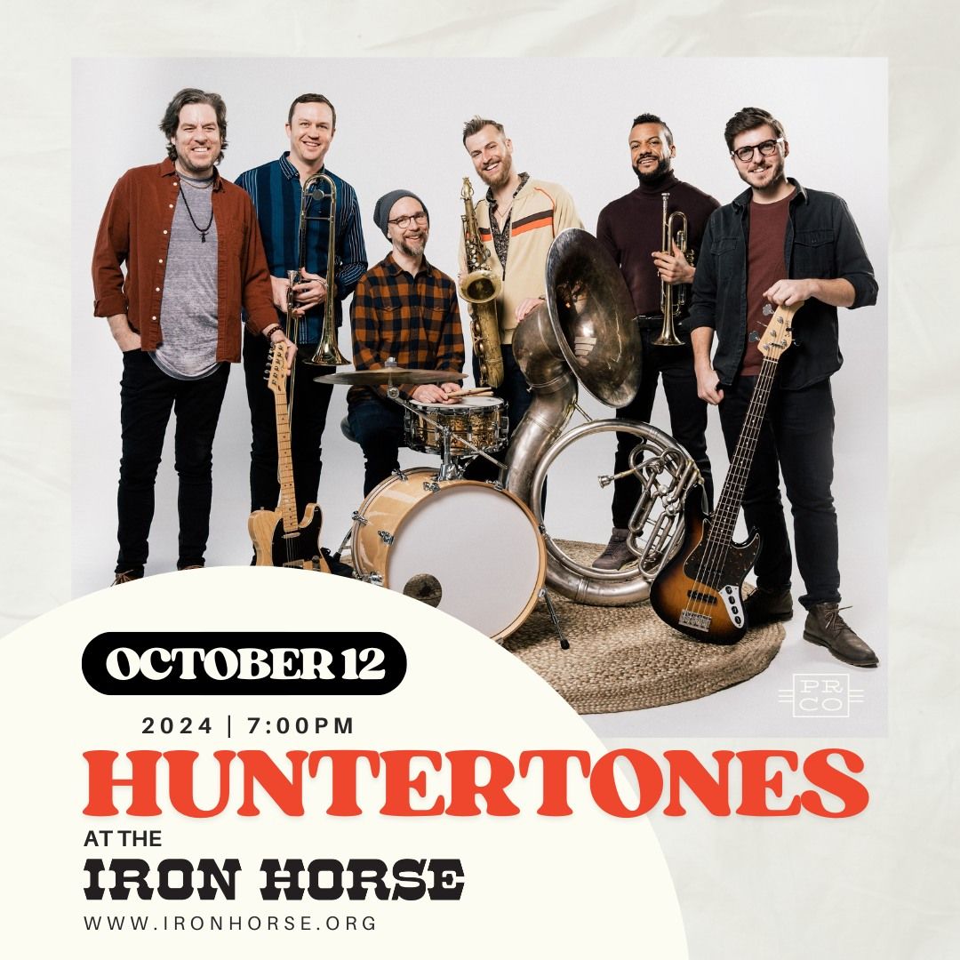 Huntertones at The Iron Horse