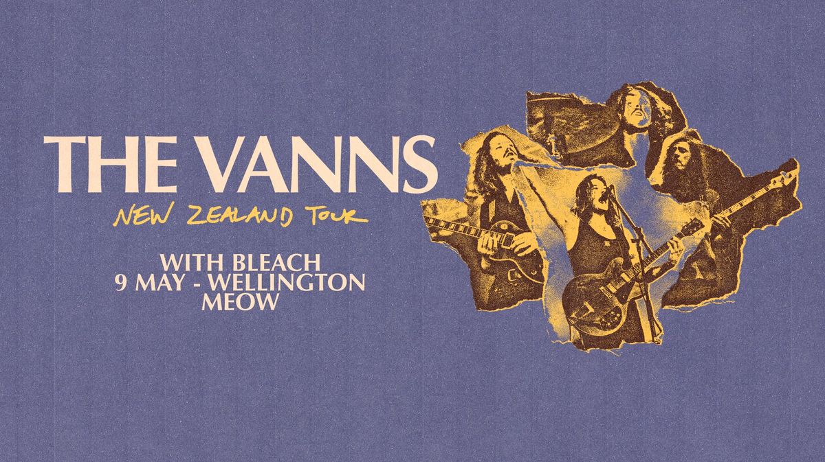 Strung Out Touring presents: The VANNS | Wellington 