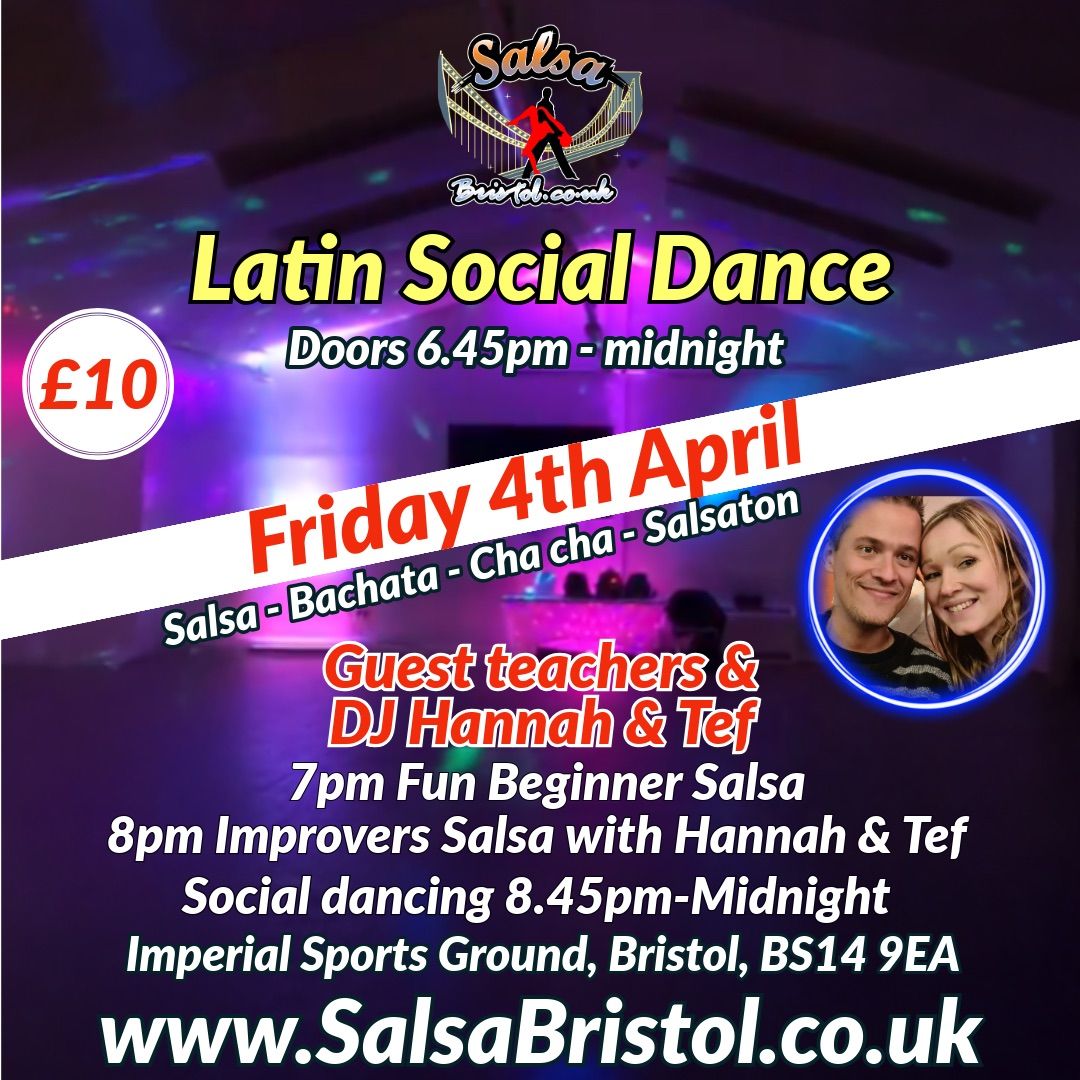 Salsa Bristol\u2019s Latin Dance Social with guest teachers Hannah and Tef!