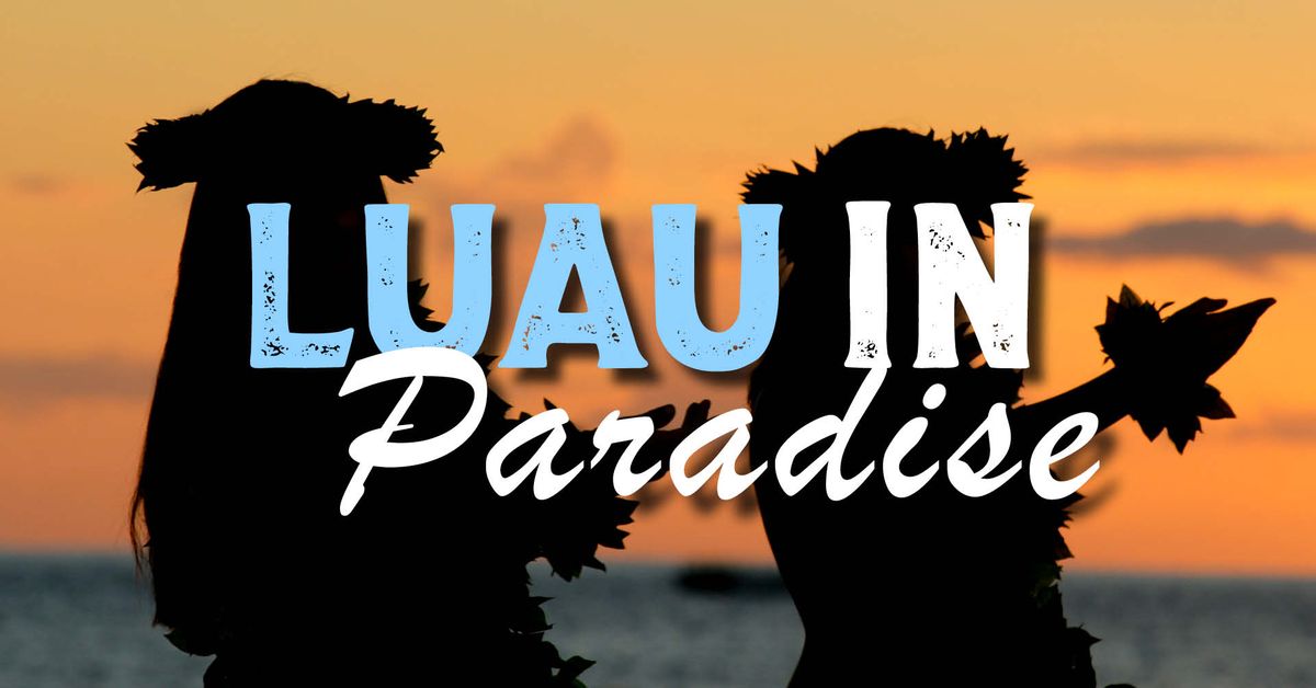 Luau In Paradise 