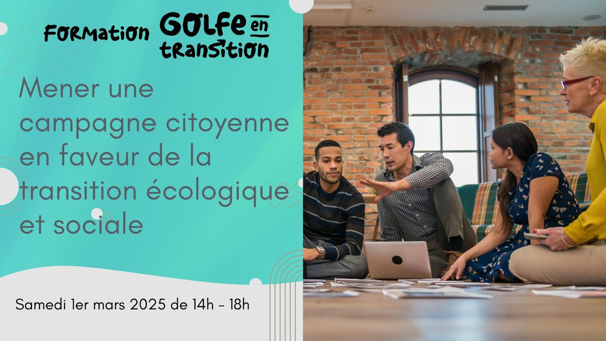 Formation Mener une campagne citoyenne en faveur de la transition \u00e9cologique et sociale