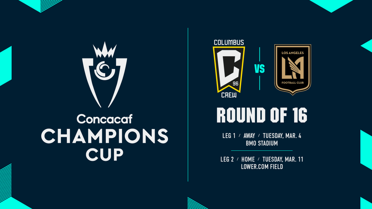 CONCACAF Champions Cup: Round of 16 - Columbus Crew SC vs Los Angeles Football Club