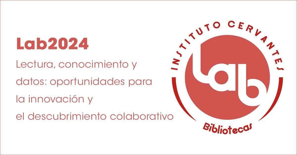 #BibliotecasCervantesLab (inscripci\u00f3n gratuita hasta 11\/10)