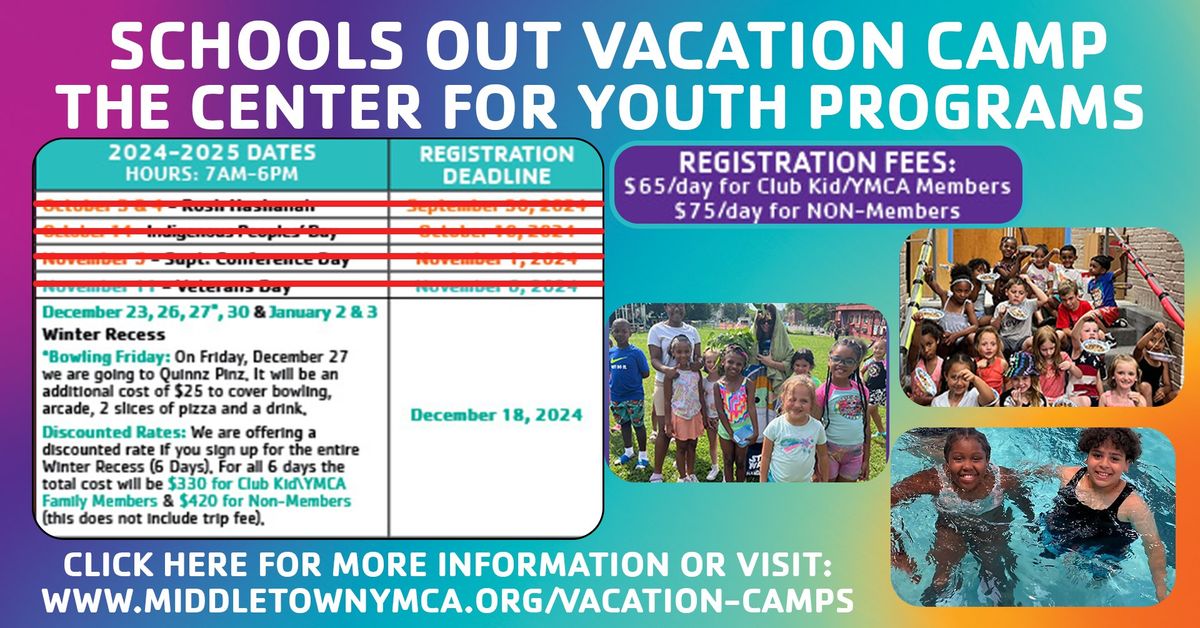 The Center For Youth Programs - Vacation Camp