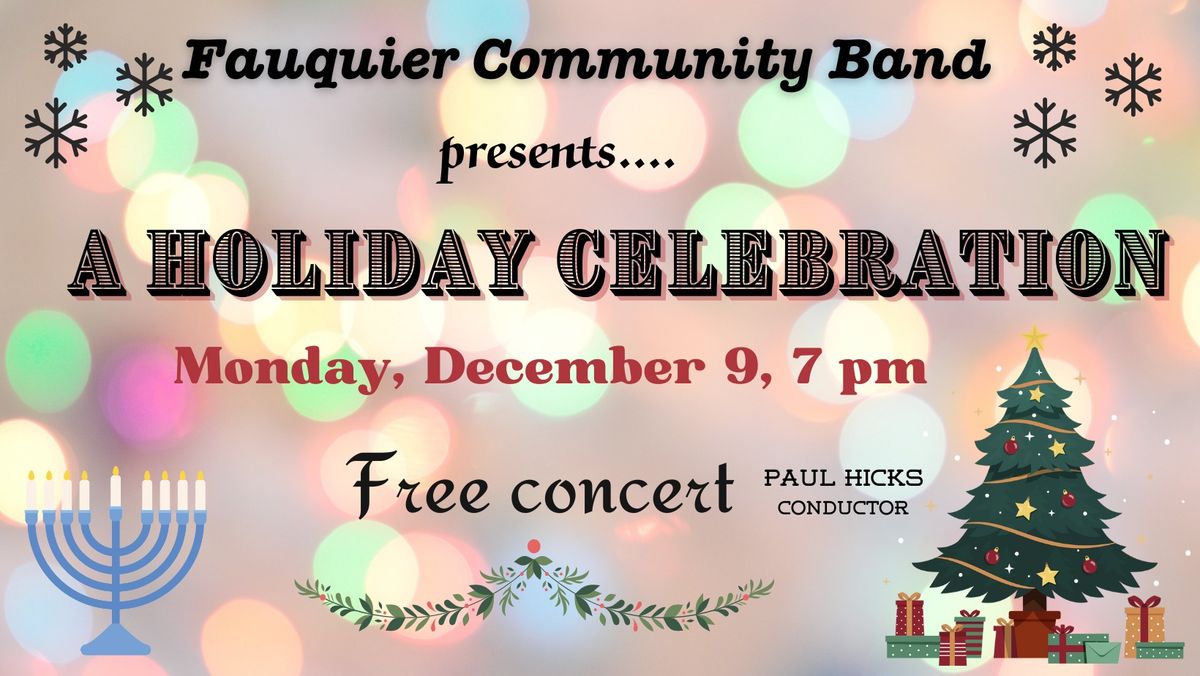 A Holiday Celebration: Free Concert with the Fauquier Community Band