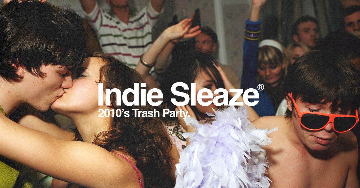 Indie Sleaze: 2010s Trash Party - Sydney