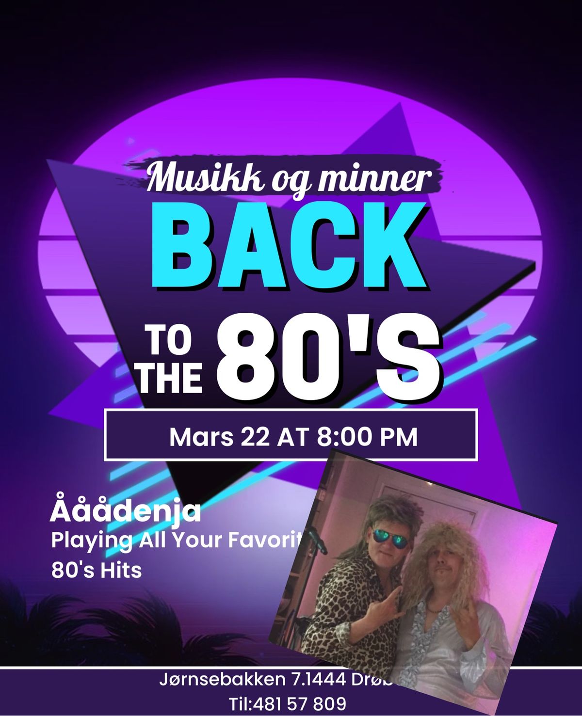 Flashback to the 80\u2019s \u2013 Musikk og Minner