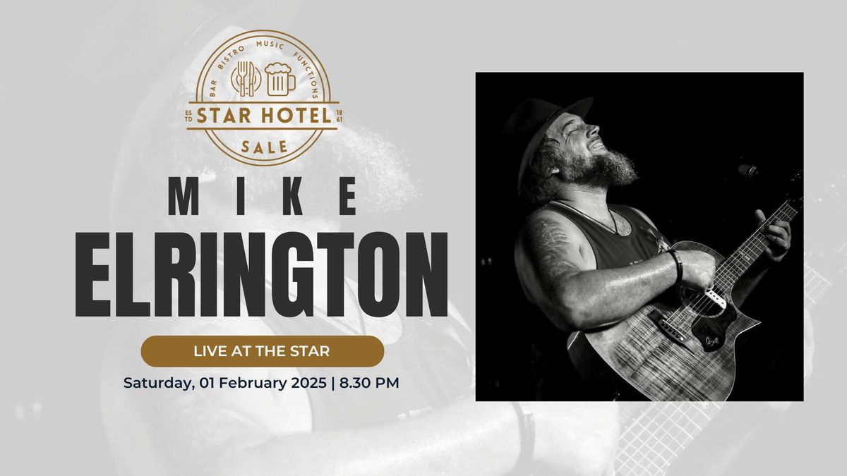 Mike Elrington Live at The Star