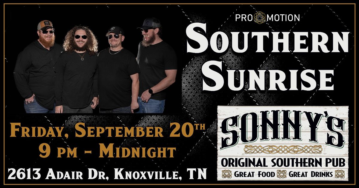 Southern Sunrise @ Sonny's Original Southern Pub