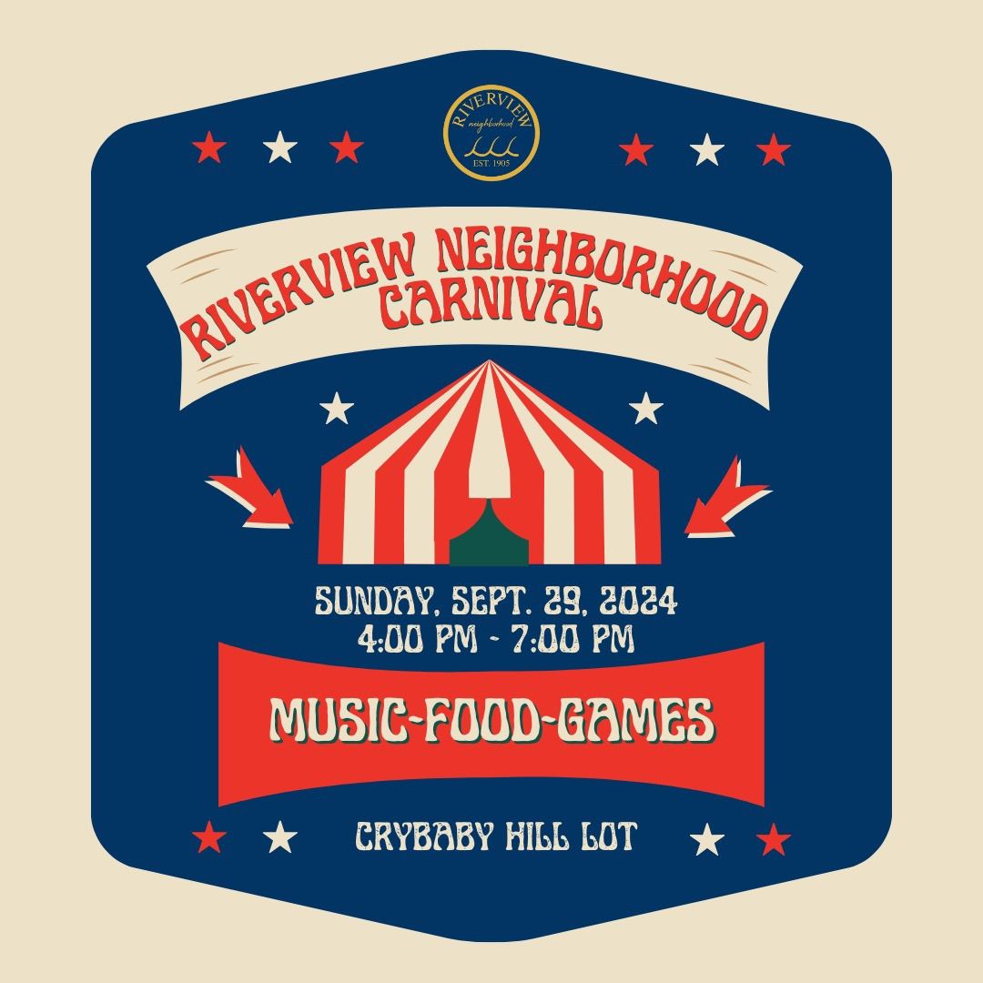 Riverview Neighborhood Block Party: Carnival 