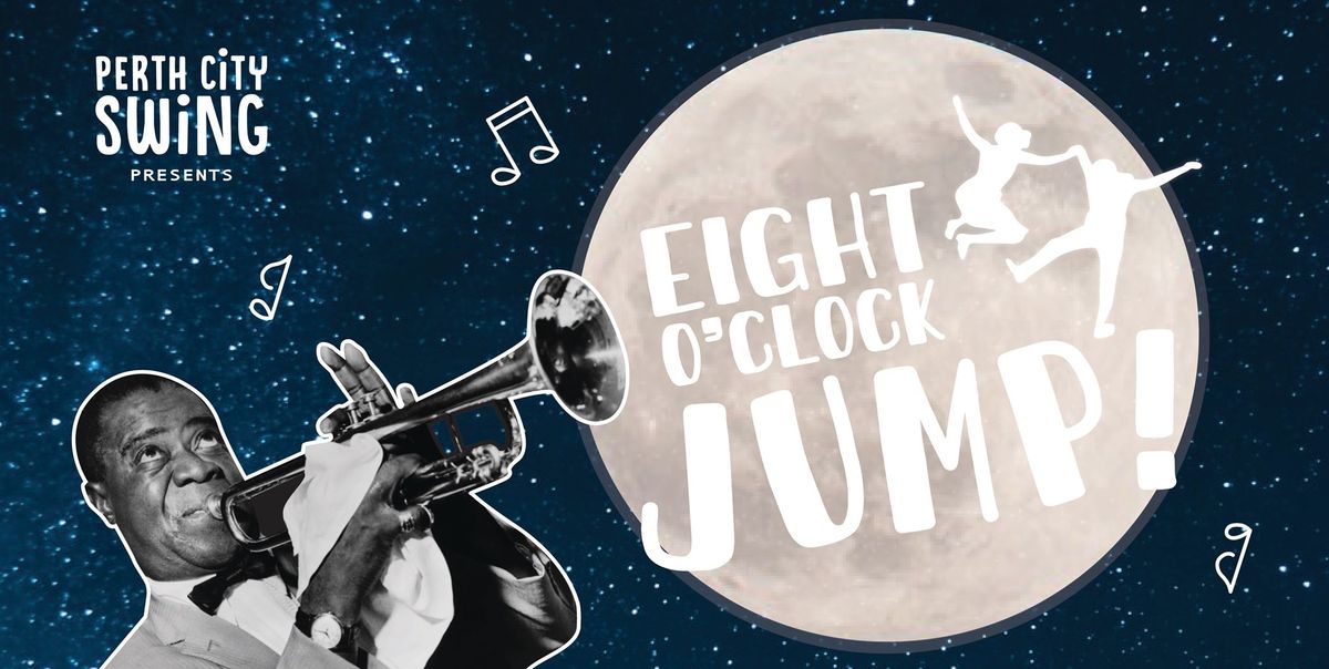 Eight O'Clock Jump! - October Edition!