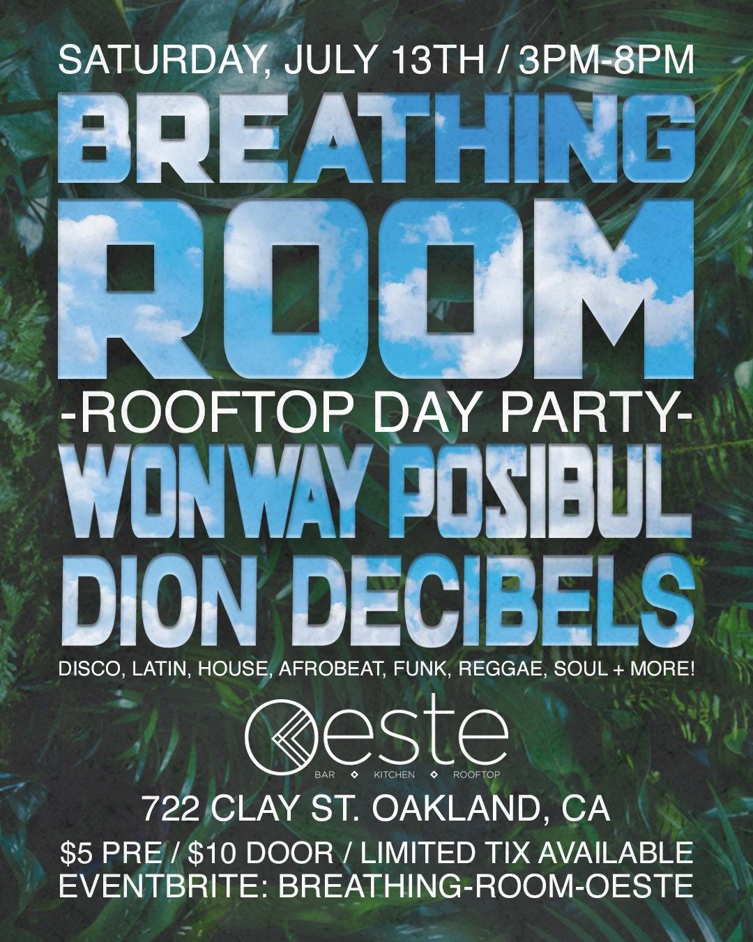 Breathing Room ROOFTOP DAY PARTY @ Oeste w\/ Wonway & Dion Decibels