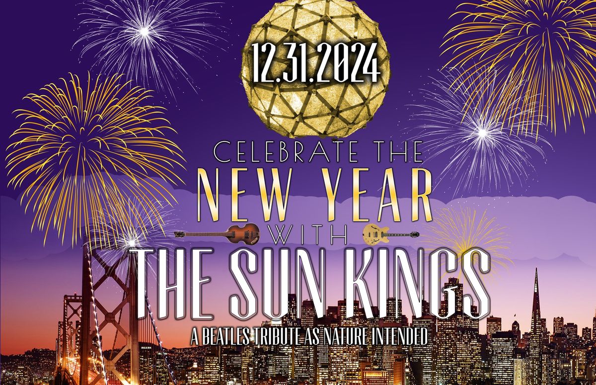 The Sun Kings - 19th Annual New Year's Eve Concert!