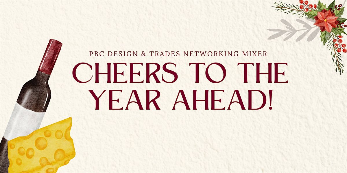 PBC Design & Trades Networking Mixer: End-of-Year Party