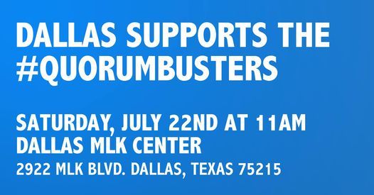 Dallas Supports the #QuorumBusters