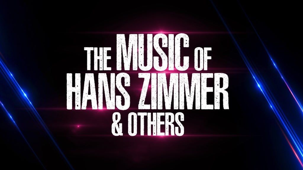 The Music of Hans Zimmer & Others - A Celebration of Film Music