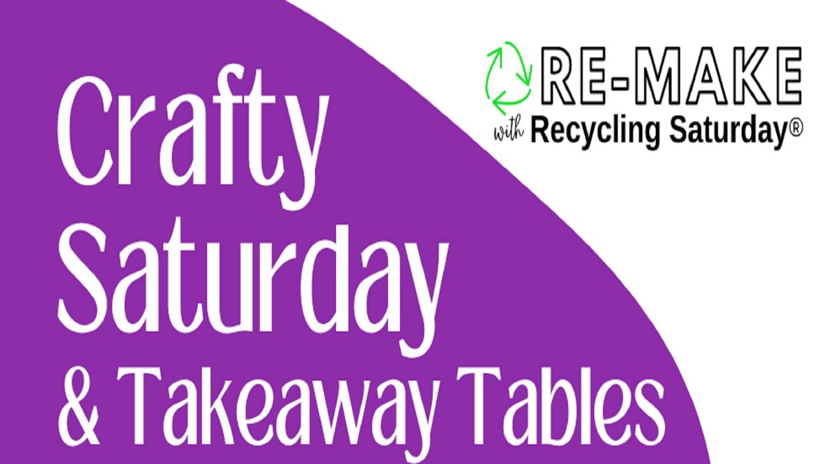 Crafty Saturday & Takeaway Tables at Carnegie Library 