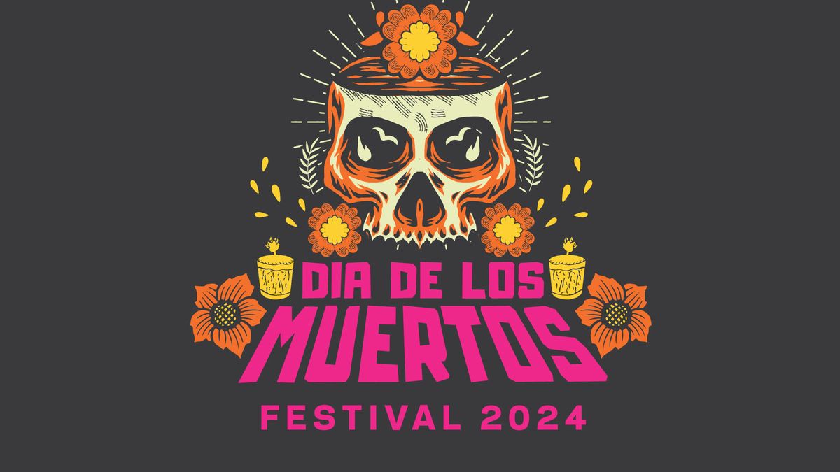 Dia De Los Muertos Festival