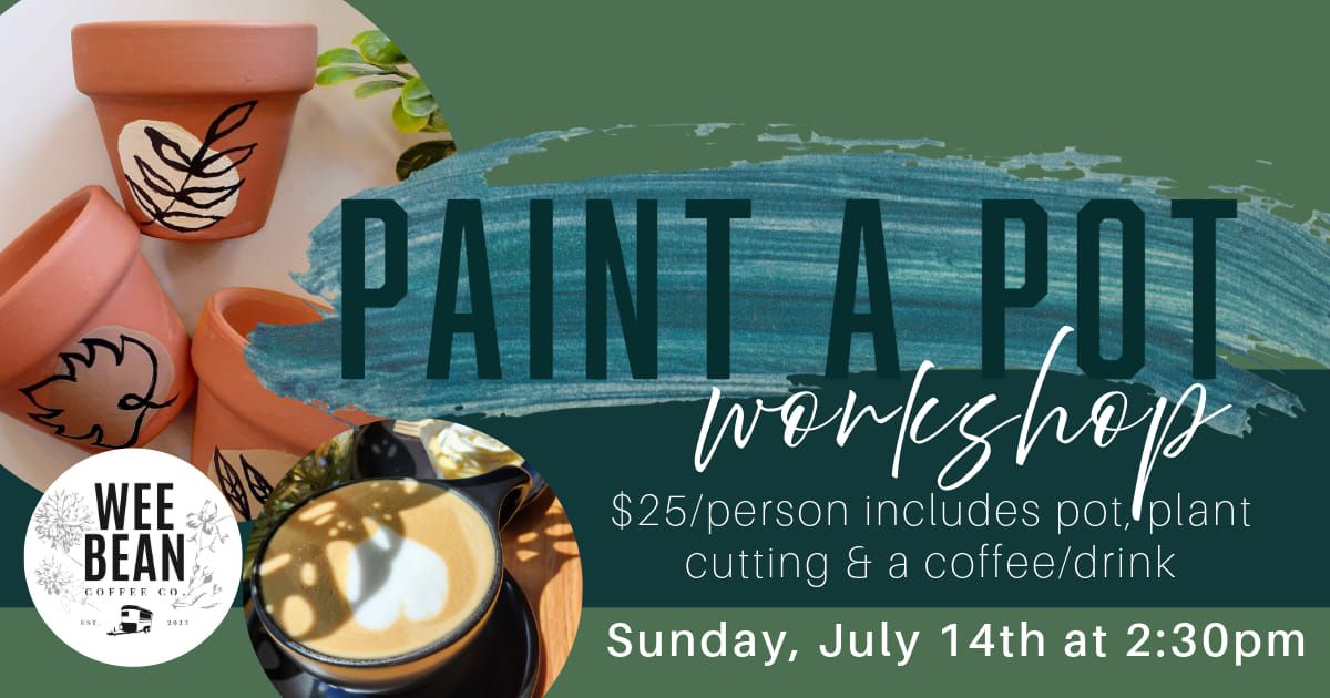 Paint a Pot Workshop at Wee Bean!