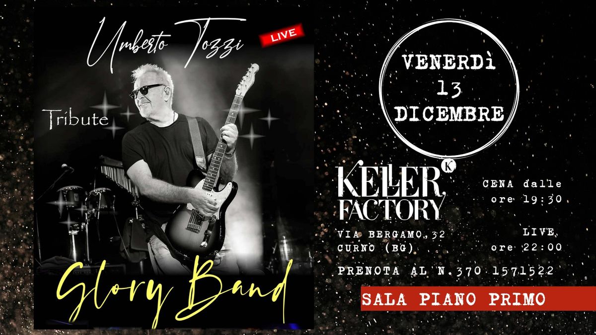 Cena Live con Glory Band - Umberto Tozzi (Sala Piano Primo)