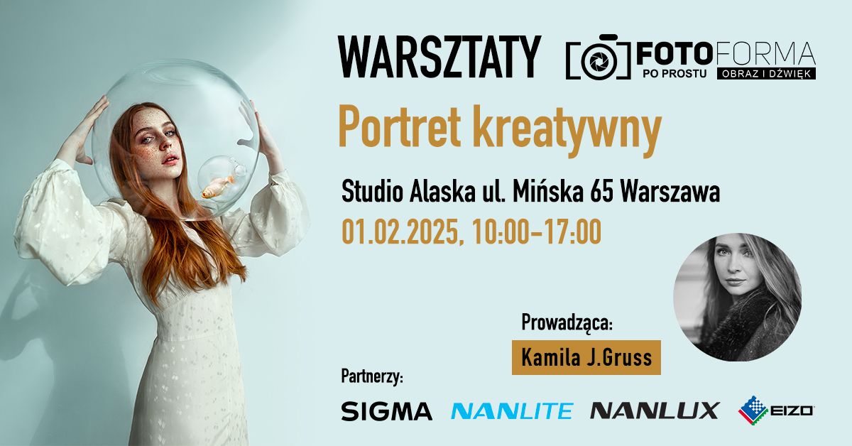 Warsztaty fotograficzne - portret kreatywny z Kamil\u0105 J. Gruss - 01.02.2025 - Warszawa