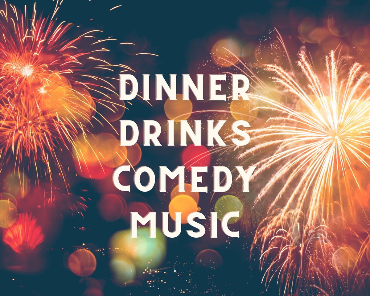 Fabulous 4th - Dinner, Comedy & Music