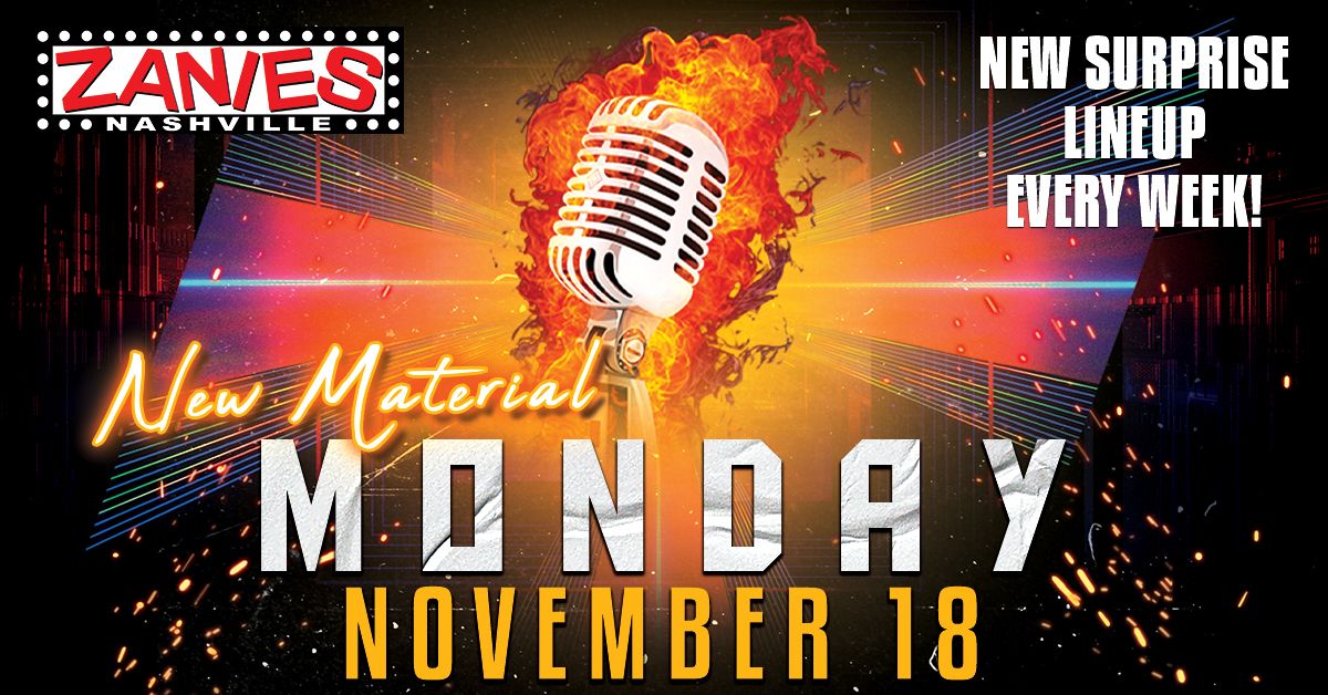 New Material Monday at Zanies Nashville