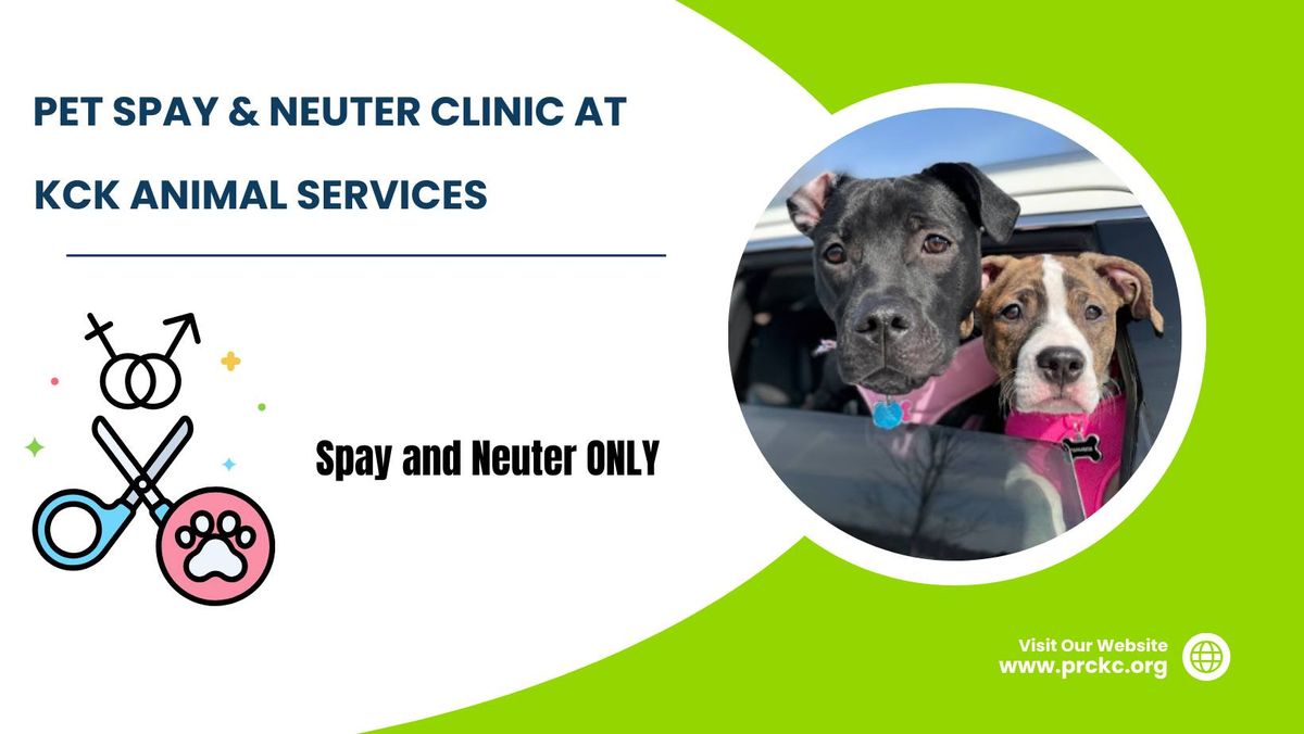 Spay and Neuter Clinic - KCK Animal Services