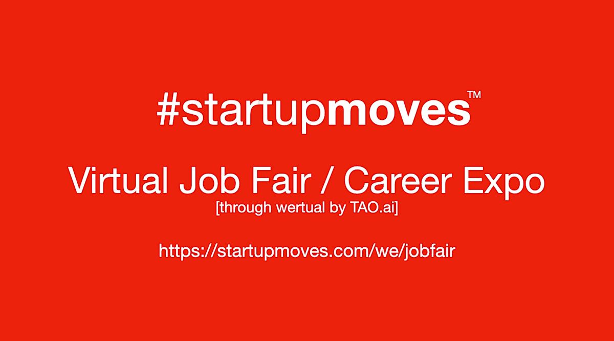 #StartupMoves Virtual Job Fair \/ Career Expo #Startup #Founder #Los Angeles