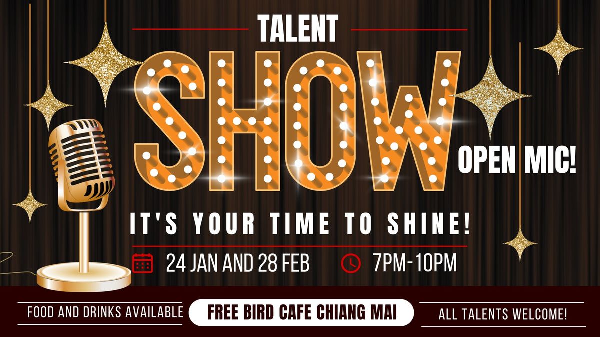 Open Mic Talent Show @Free Bird Cafe 2025