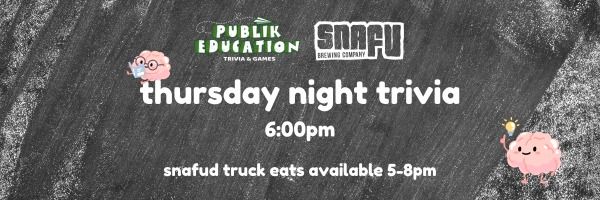 Publik Education Trivia & Snafud Truck @ Snafu Brewing Co! \ud83e\udde0 