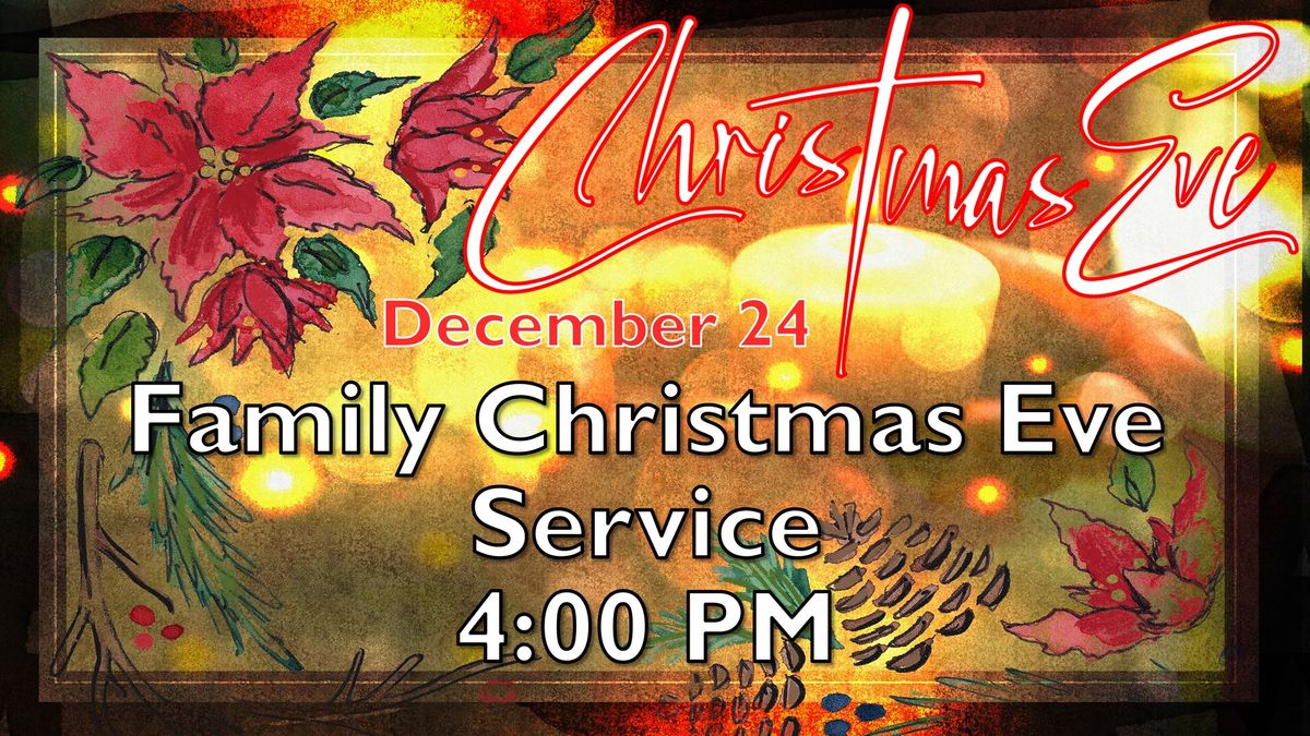 Family Christmas Eve Service