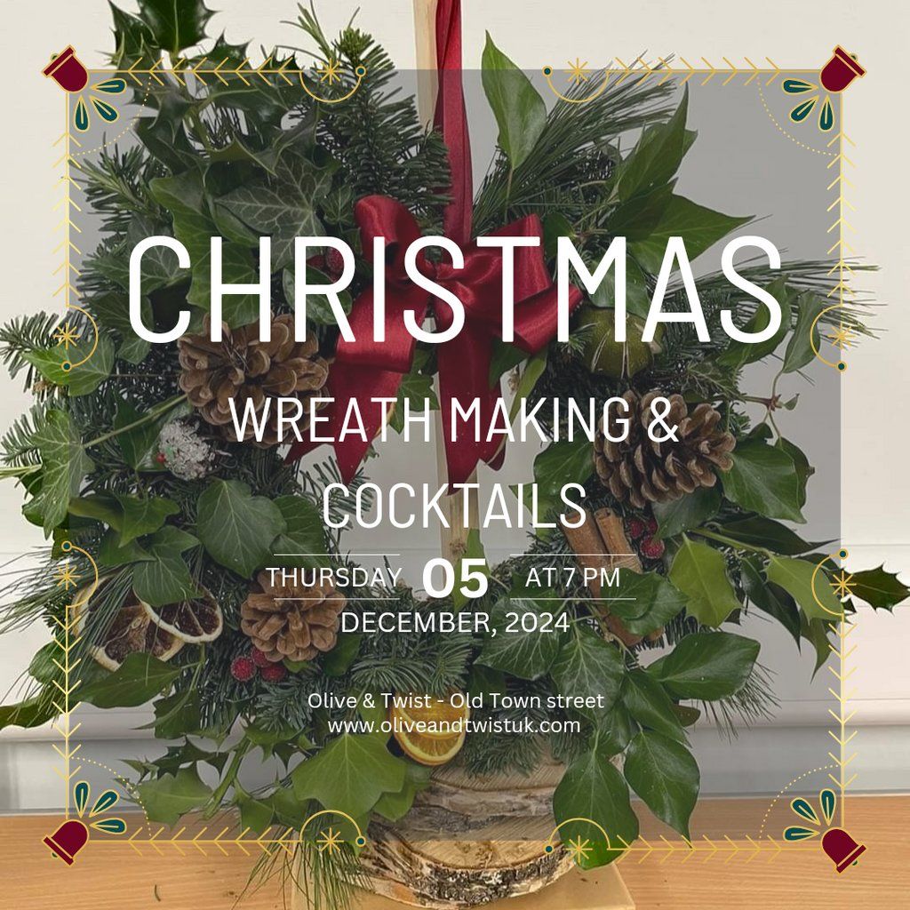 Wreath Making and Cocktails Workshop