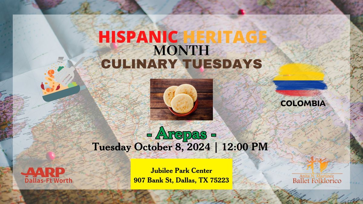 Hispanic Heritage Month - Culinary Tuesdays: Arepas (Colombia) IN-PERSON